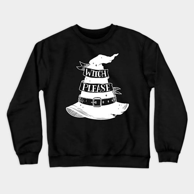 Witch, please Crewneck Sweatshirt by OccultOmaStore